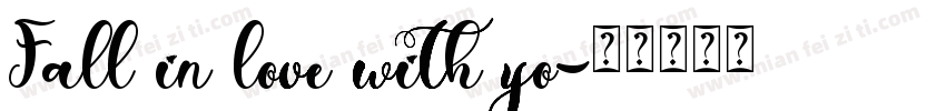Fall in love with yo字体转换